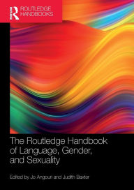Title: The Routledge Handbook of Language, Gender, and Sexuality, Author: Jo Angouri