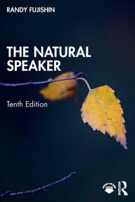 Title: The Natural Speaker, Author: Randy Fujishin