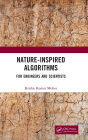 Nature-Inspired Algorithms: For Engineers and Scientists