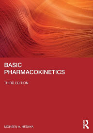 Title: Basic Pharmacokinetics, Author: Mohsen A. Hedaya