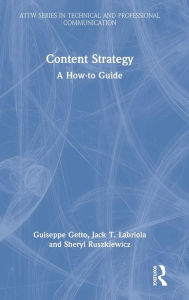 Title: Content Strategy: A How-to Guide, Author: Guiseppe Getto