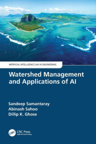 Title: Watershed Management and Applications of AI, Author: Sandeep Samantaray