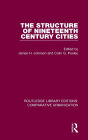 The Structure of Nineteenth Century Cities