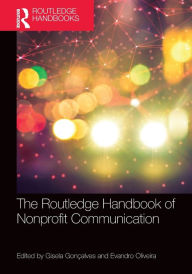 Title: The Routledge Handbook of Nonprofit Communication, Author: Gisela Gonçalves