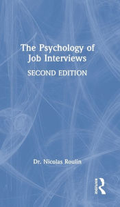 Title: The Psychology of Job Interviews, Author: Nicolas Roulin