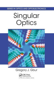 Title: Singular Optics, Author: Gregory J. Gbur