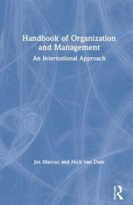 Title: Handbook Organisation and Management: A Practical Approach / Edition 1, Author: Jos Marcus