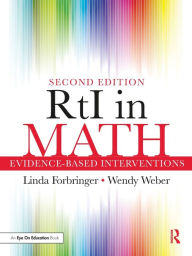 Title: RtI in Math: Evidence-Based Interventions, Author: Linda Forbringer