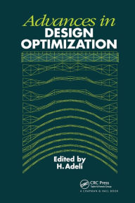 Title: Advances in Design Optimization, Author: H. Adeli