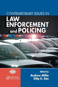 Title: Contemporary Issues in Law Enforcement and Policing / Edition 1, Author: Andrew Millie