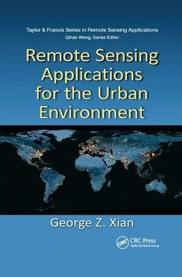 Remote Sensing Applications for the Urban Environment