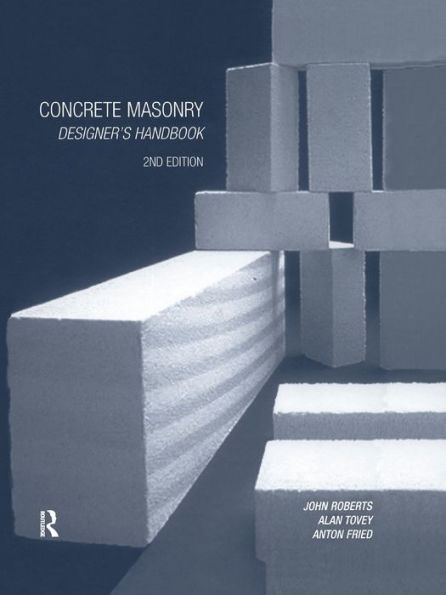 Concrete Masonry Designer's Handbook / Edition 2