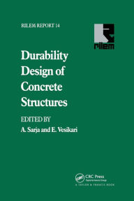Title: Durability Design of Concrete Structures, Author: A. Sarja