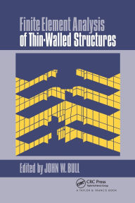Title: Finite Element Analysis of Thin-Walled Structures, Author: Dr John W. Bull