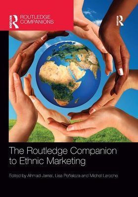 The Routledge Companion to Ethnic Marketing / Edition 1