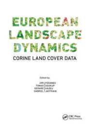 Title: European Landscape Dynamics: CORINE Land Cover Data / Edition 1, Author: Jan Feranec