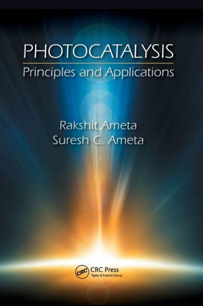 Photocatalysis: Principles and Applications / Edition 1