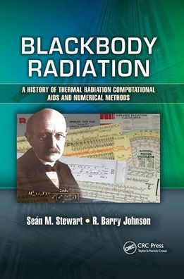 Blackbody Radiation: A History of Thermal Radiation Computational Aids and Numerical Methods