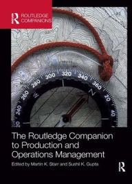 Title: The Routledge Companion to Production and Operations Management / Edition 1, Author: Martin K. Starr