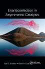 Enantioselection in Asymmetric Catalysis