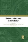 Green Crimes and Dirty Money / Edition 1