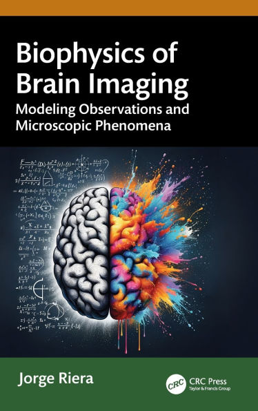 Biophysics of Brain Imaging: Modeling Observations and Microscopic Phenomena