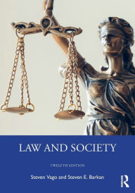 Title: Law and Society, Author: Steven Vago