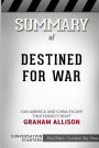 Summary of Destined for War: Can America and China Escape Thucydides's Trap?: Conversation Starters