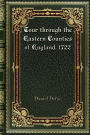 Tour through the Eastern Counties of England. 1722