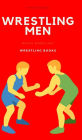 Wrestling Men