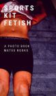 Sports Kit Fetish