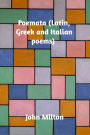 Poemata (Latin, Greek and Italian poems)
