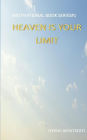 Heaven is your limit