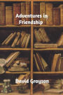 Adventures in Friendship