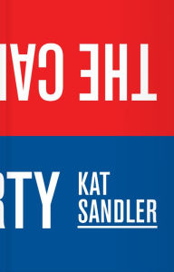 Title: The Party & The Candidate, Author: Kat Sandler