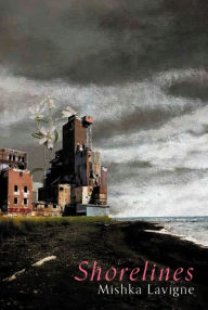 Title: Shorelines, Author: Mishka Lavigne