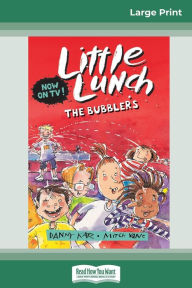 Title: The Bubblers (Little Lunch Series) (16pt Large Print), Author: Danny Katz