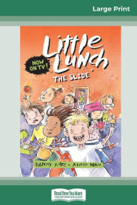 Title: The Slide (Little Lunch Series) (16pt Large Print), Author: Danny Katz