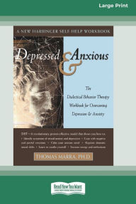 Title: Depressed & Anxious [Standard Large Print 16 Pt Edition], Author: Thomas Marra