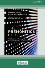 Title: The Premonition Code (Large Print 16 Pt Edition), Author: Theresa Cheung