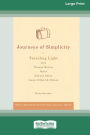 Journeys of Simplicity: Traveling Light with Thomas Merton, BashoÂ¯, Edward Abbey, Annie Dillard & Others [Standard Large Print 16 Pt Edition]