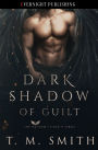 Dark Shadow of Guilt