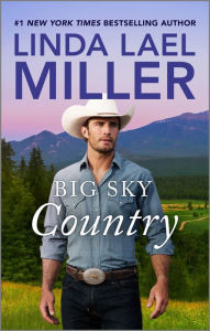 Title: Big Sky Country, Author: Linda Lael Miller