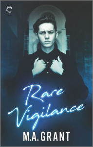 Title: Rare Vigilance: A Paranormal Bodyguard Romance, Author: M.A. Grant