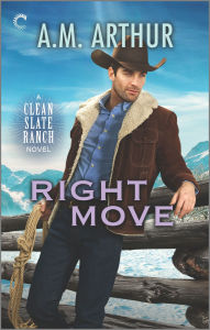 Title: Right Move, Author: A.M. Arthur