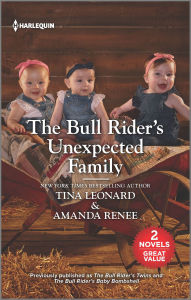 Title: The Bull Rider's Unexpected Family, Author: Tina Leonard