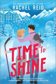 Title: Time to Shine, Author: Rachel Reid