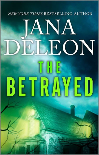 The Betrayed by Jana DeLeon | NOOK Book (eBook) | Barnes &amp; Noble®