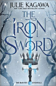 Title: The Iron Sword, Author: Julie Kagawa