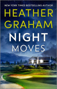 Title: Night Moves, Author: Heather Graham